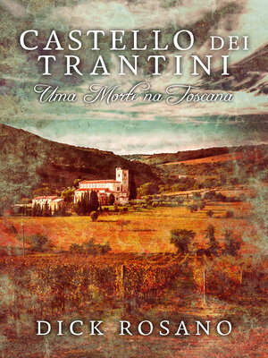 cover image of Castello dei Trantini--Uma Morte na Toscana